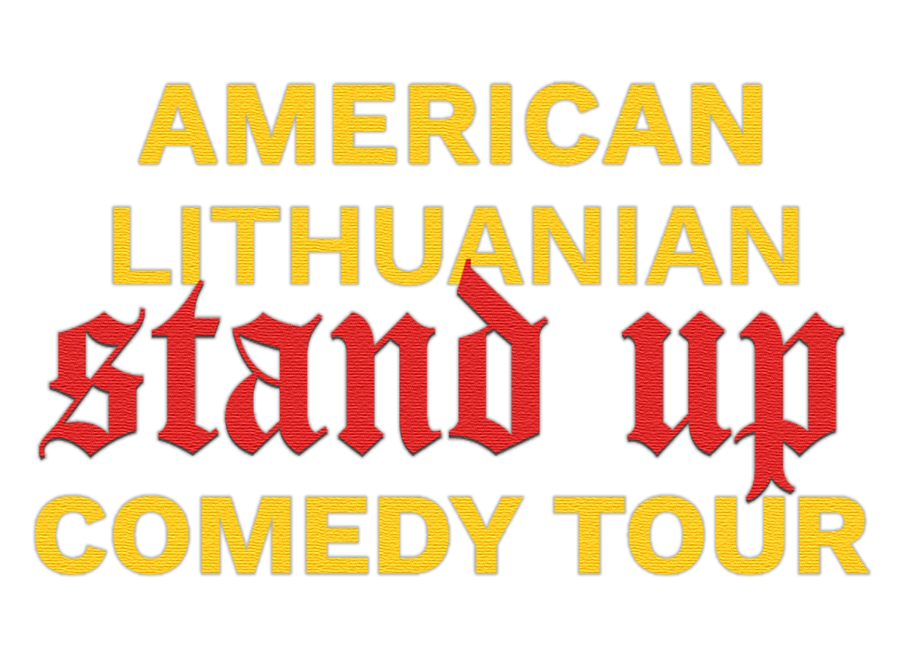 American Lithuanian Stand Up Comedy Tour